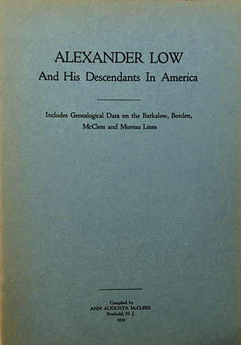 Alexander Low and His Descendants in America