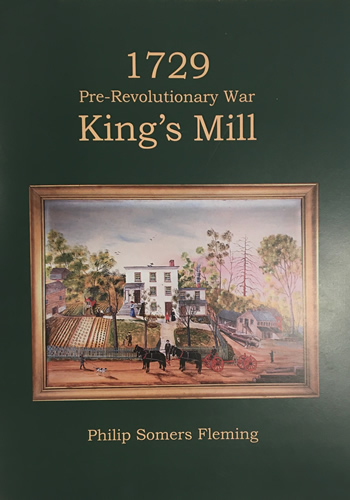 1729 Pre-Revolutionary War King's Mill
