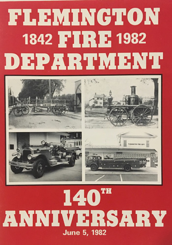 Flemington Fire Department 140th Anniversary