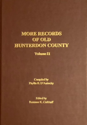 More Records of Old Hunterdon County, Volume II